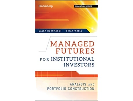 Livro Managed Futures for Institutional Investors de Galen Burghardt (Inglês - Capa Dura)