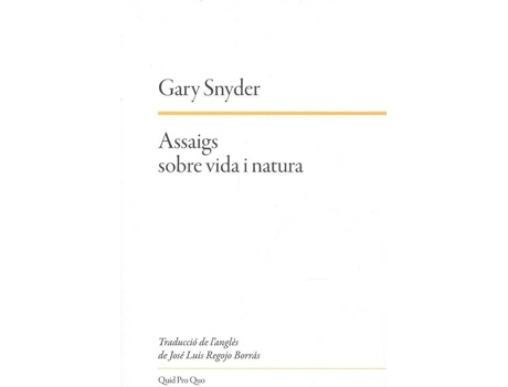 Livro Assaigs Sobre Vida I Natura de Gary Snyder (Catalão)