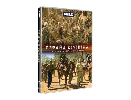 España Dividida La Guerra Civil En Color + La Mirada de Los Historiadores