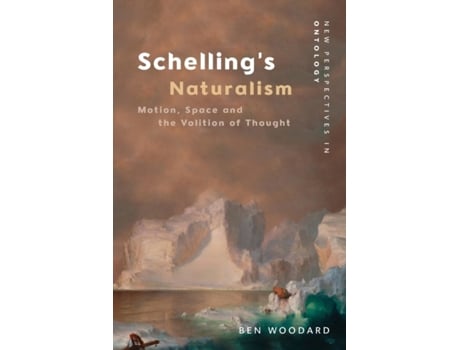 Livro schelling's naturalism de ben woodard (inglês)