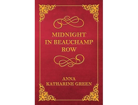 Livro Midnight In Beauchamp Row de Anna Katharine Green (Inglês)