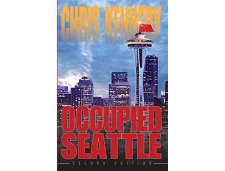 Livro Occupied Seattle de Chris Kennedy (Inglês)