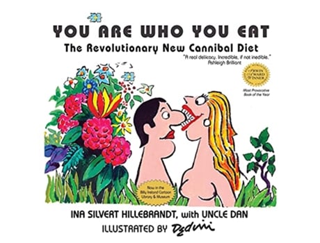 Livro You Are Who You Eat the Revolutionary New Cannibal Diet de Ina Silvert Hillebrandt Uncle Dan Silvert (Inglês)