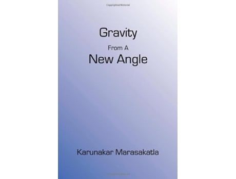 Livro Gravity From A New Angle de Karunakar Marasakatla (Inglês)