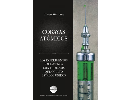 Livro Cobayas Atómicos de Eileen Welsome (Espanhol)