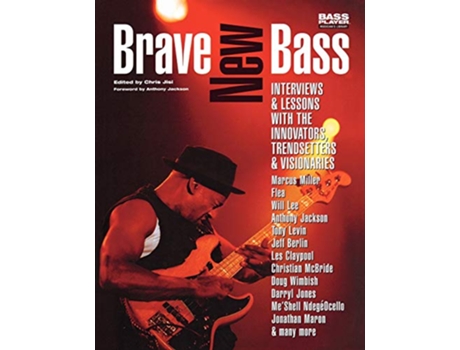 Livro Brave New Bass Interviews and Lessons with the Innovators Trendsetters and Visionaries de Chris Jisi (Inglês)