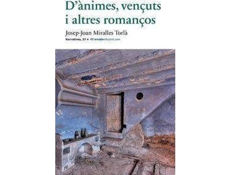 Livro D'ànimes, vençuts i altres romanços de Josep Joan Miralles Torlà (Valenciano)