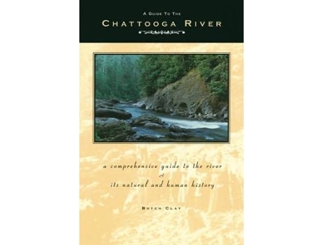 Livro a guide to the chattooga river de butch clay (inglês)