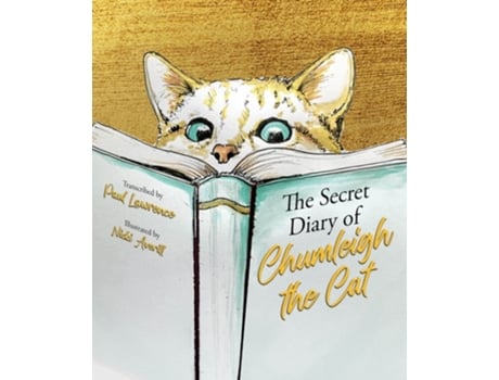 Livro The Secret Diary of Chumleigh the Cat de Paul Lawrence (Inglês - Capa Dura)