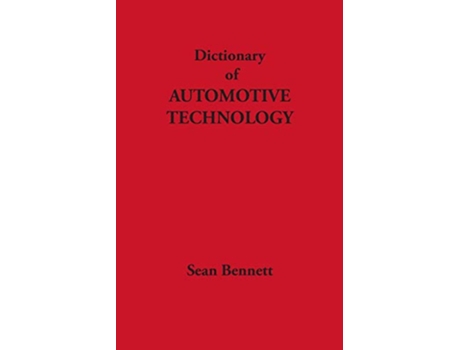 Livro Dictionary of Automotive Technology de Sean Bennett (Inglês)