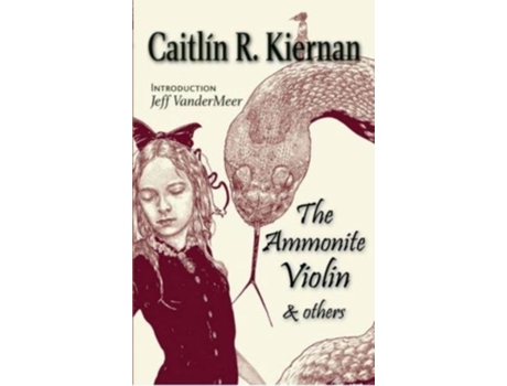 Livro The Ammonite Violin Others de Caitlín R Kiernan (Inglês)