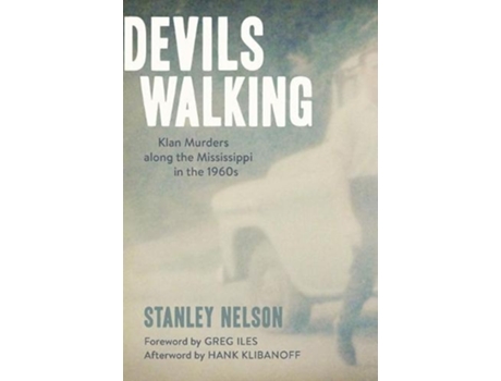 Livro devils walking de stanley nelson,hank klibanoff,greg iles (inglês)