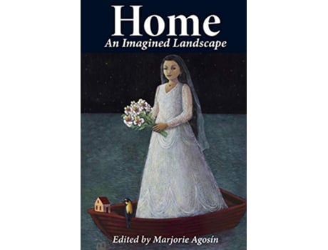 Livro Home An Imagined Landscape de Marjorie Agosín (Inglês)