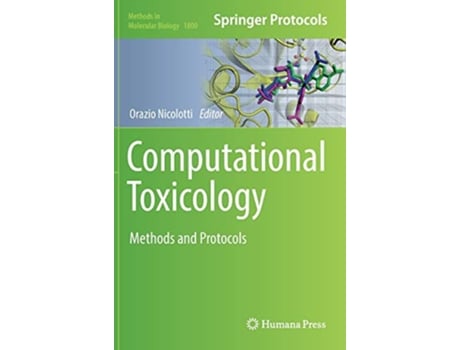 Livro Computational Toxicology Methods and Protocols Methods in Molecular Biology 1800 de Orazio Nicolotti (Inglês)