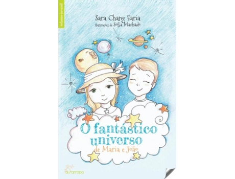 Livro O Fantastico Universo De Maria E João de Sara Chang Faria (Português)