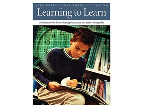 Livro Learning To Learn de Mike Coles, Chas White et al. (Inglês)