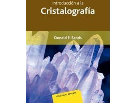 Livro Introducción a la cristalografía de Donald E. Sands (Espanhol)