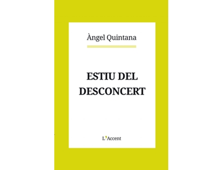 Livro Estiu Del Desconcert de Àngel Quintana (Catalão)