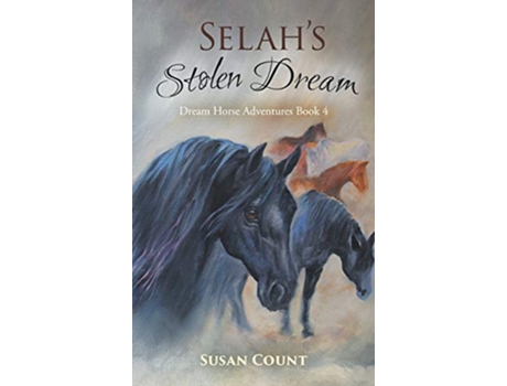 Livro Selahs Stolen Dream Dream Horse Adventures de Susan Count (Inglês - Capa Dura)