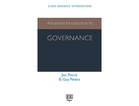 Livro Advanced Introduction to Governance de Jon Pierre e B Guy Peters (Inglês)