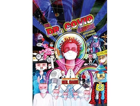 Livro The Dr Covid Universe Adventures in Clown Land de Neil Hague (Inglês)