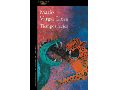 Livro Tiempos Recios de Mario Vargas Llosa (Espanhol)