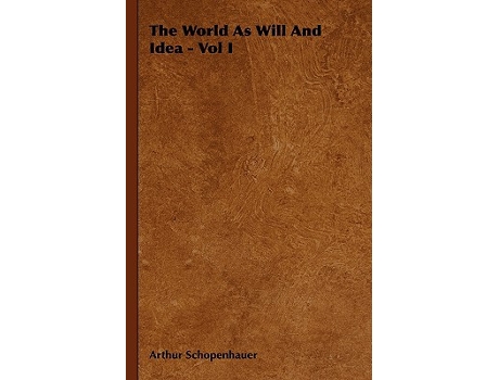 Livro The World as Will and Idea Vol I de Arthur Schopenhauer (Inglês)