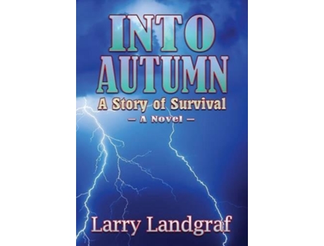 Livro Into Autumn A Story of Survival Four Seasons de Larry Landgraf (Inglês)