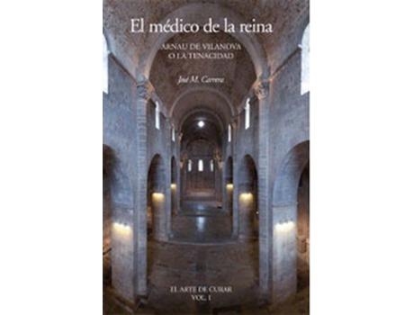 Livro El Médico De La Reina de José M. Carrera Maciá (Espanhol)