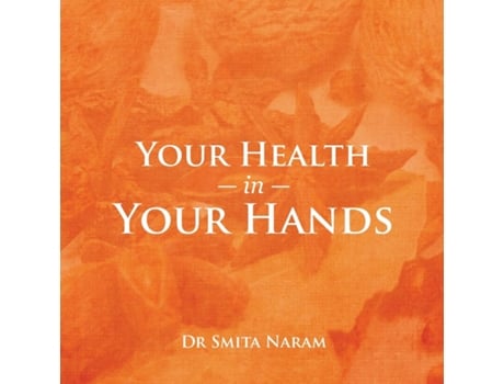 Livro Your Health in Your Hands de Naram (Inglês)