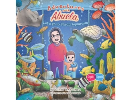 Livro Adventures with Abuela Lets go to Shedd Aquarium de Virginia Martinez (Inglês)