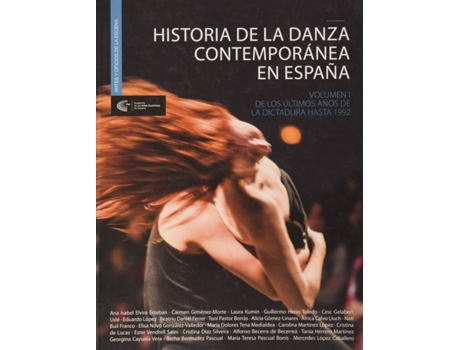 Livro Historia De La Danza Contemporánea En España. Volumen I. de Carmen Giménez Morte (Espanhol)