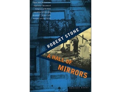 Livro Hall of Mirrors de Robert Stone (Inglês)