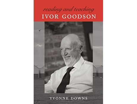 Livro Reading and Teaching Ivor Goodson de Yvonne Downs (Inglês)