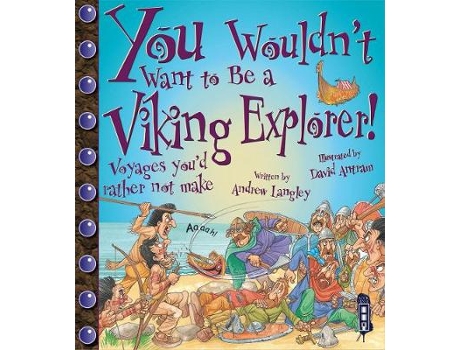 Livro you wouldn't want to be a viking explorer! de andrew langley (inglês)