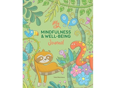 Livro My Mindfulness Wellbeing Journal de Yale Mercieca (Inglês)