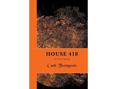 Livro House 418 The Circle Squared de Cath Thompson (Inglês)