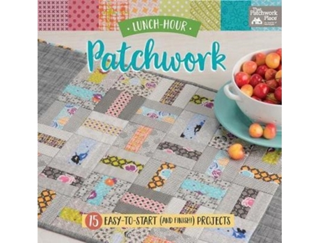 Livro lunch-hour patchwork de that patchwork place (inglês)