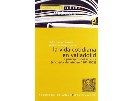 Livro Vida Cotidiana En Valladolid, La de Merino Arroyo (Espanhol)