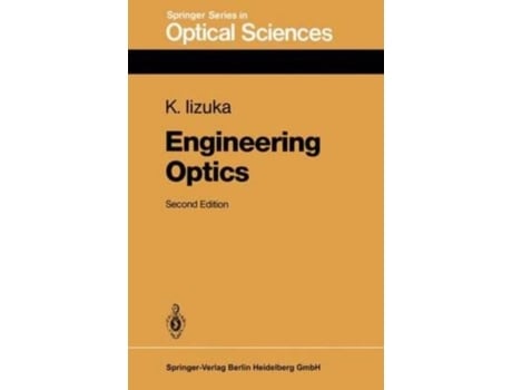 Livro Engineering Optics de Iizuka Keigo Iizuka (Inglês)