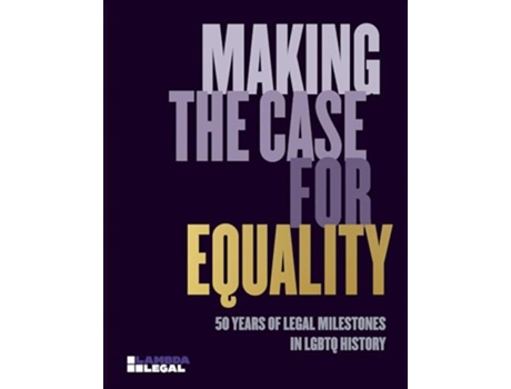 Livro Making the Case for Equality de Lambda Legal (Inglês - Capa Dura)