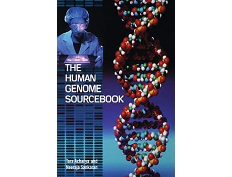 Livro Human Genome Sourcebook de Tara Acharya e Neeraja Sankaran (Inglês - Capa Dura)