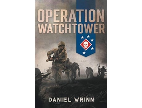 Livro Operation Watchtower de Daniel Wrinn (Inglês)