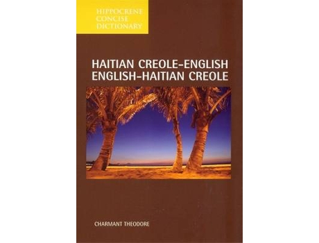 Livro haitian creole-english/english-haitian creole concise dictionary de charmant theodore (inglês)