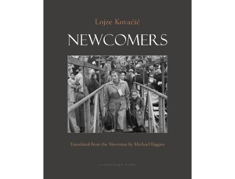 Livro newcomers de lojze kovacic (inglês)