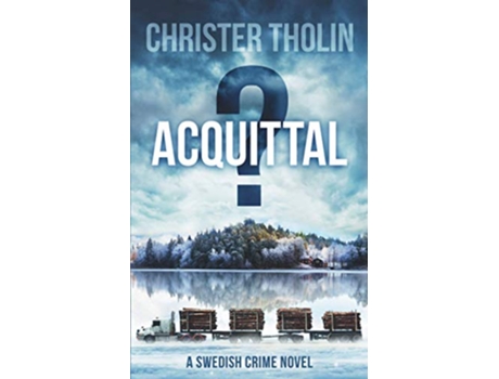 Livro Acquittal? de Christer Tholin (Inglês)