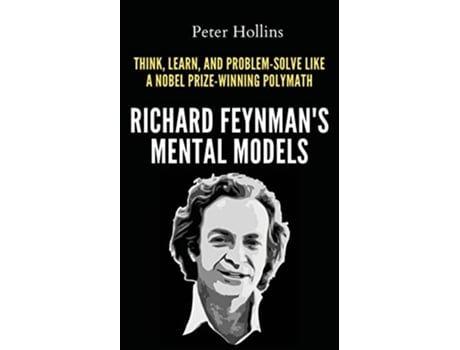 Livro Richard Feynmans Mental Models de Peter Hollins (Inglês)