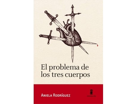 Livro El Problema De Los Tres Cuerpos de Aniela Rodríguez (Espanhol)