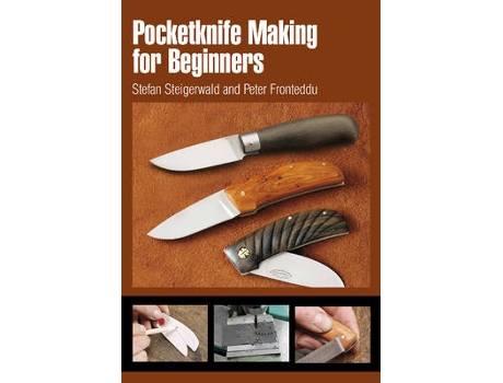 Livro pocketknife making for beginners de stefan steigerwald (inglês)