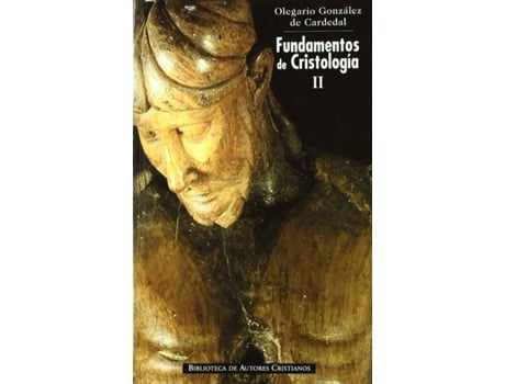 Livro Ii.Fundamentos De Cristología de Olegario González De Carderal (Espanhol)